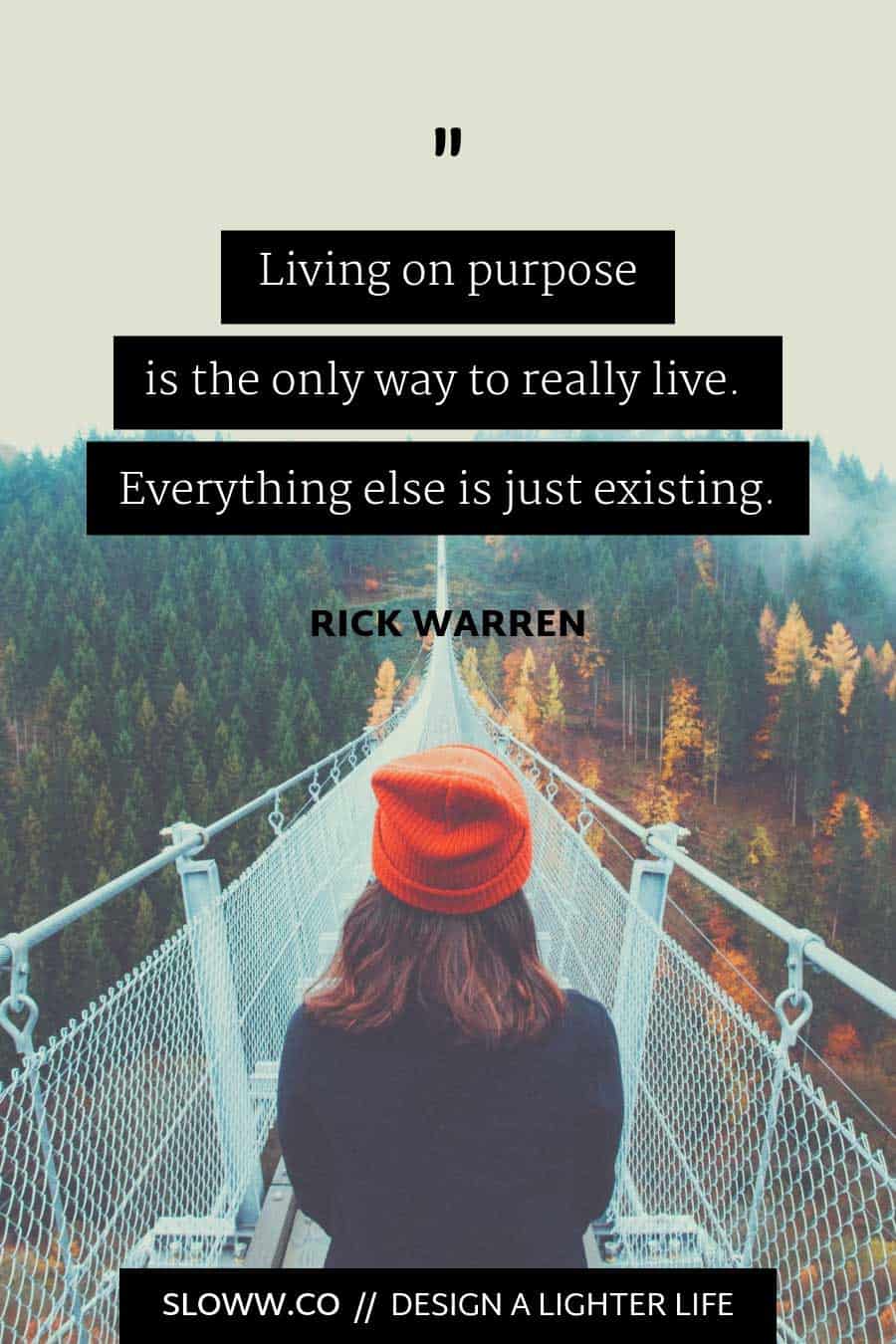 Sloww Purpose Driven Life Rick Warren Quote
