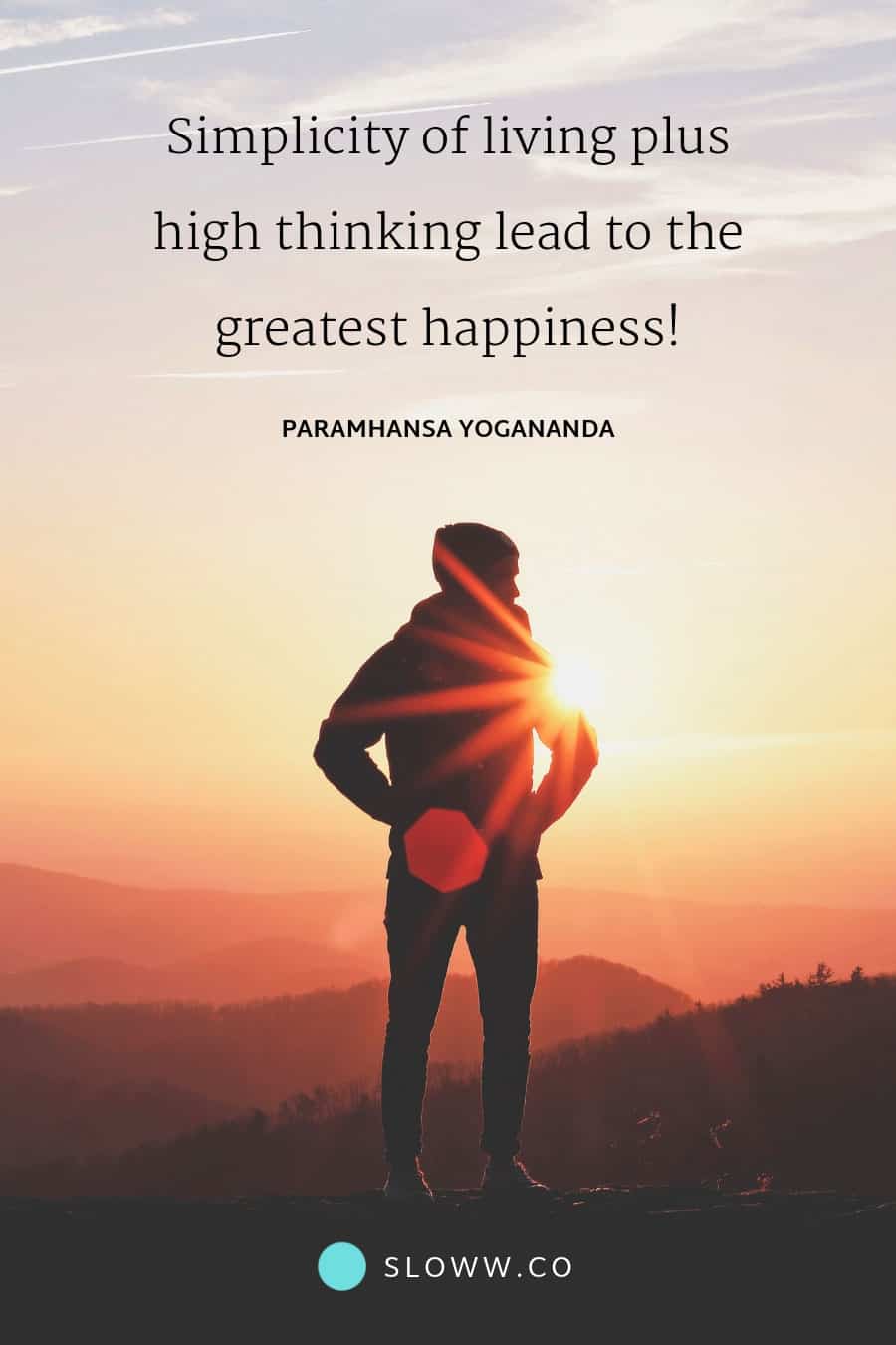 Sloww Simple Living High Thinking Quote Yogananda