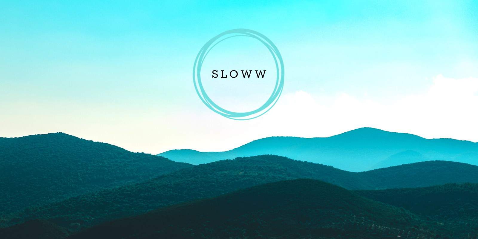 Sloww Slow Down to Awaken the Art of Living