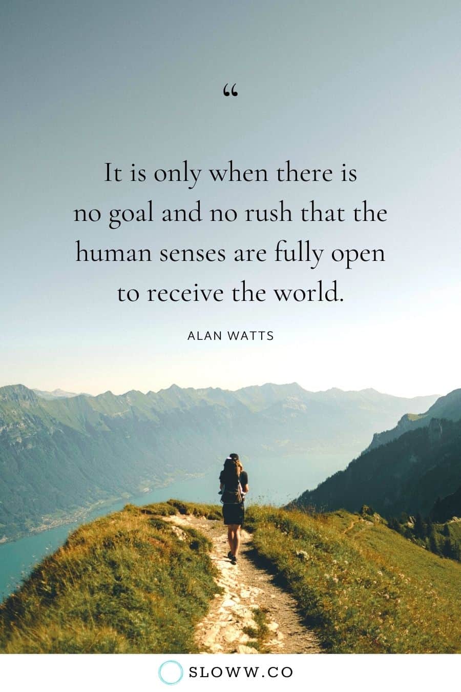 Sloww No Rush Alan Watts Quote