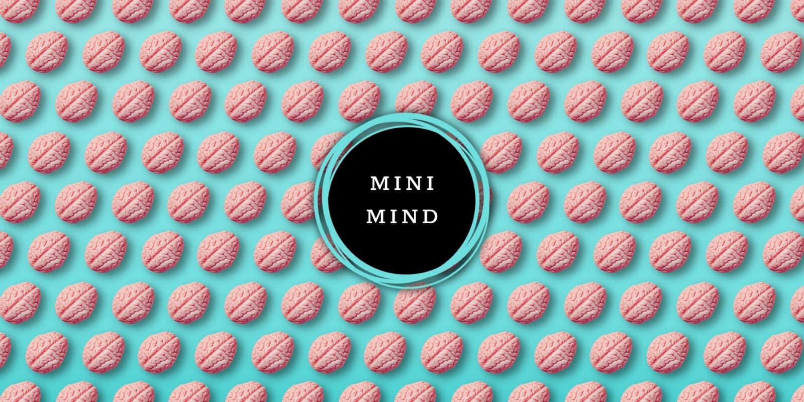 Introducing “Mini Mind” — 365 Daily Emails of Bite-Size Brain Food
