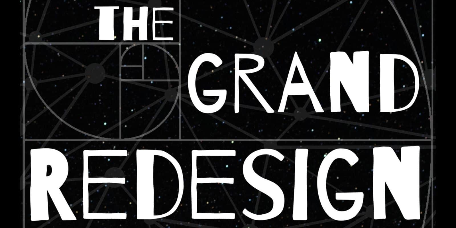 The Grand Redesign by Sam McRoberts