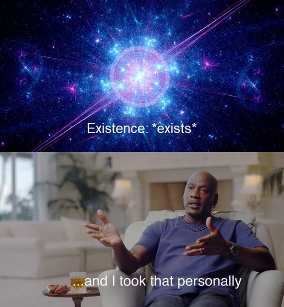 Existence Exists Ego Meme