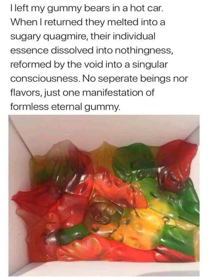 Eternal Gummy Bear Meme