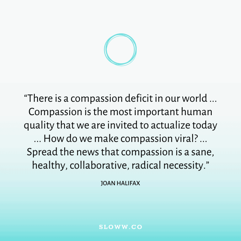 50+ Joan Halifax Quotes on Compassion, Wise Hope, & More | Sloww